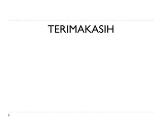 TERIMAKASIH
 
