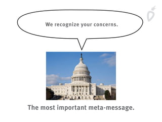 We recognize your concerns.
The most important meta-message.
 