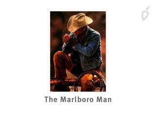 The Marlboro Man
 