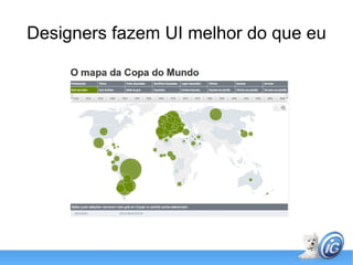 E um BD que cospe uns JSONS e, se não tiver outro jeito, um XML 