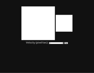 Velocity (pixel/sec): 10 Play
 