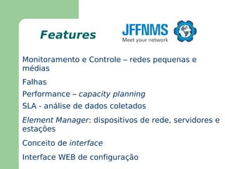 O que mudou??? “ Network management is hard ” 