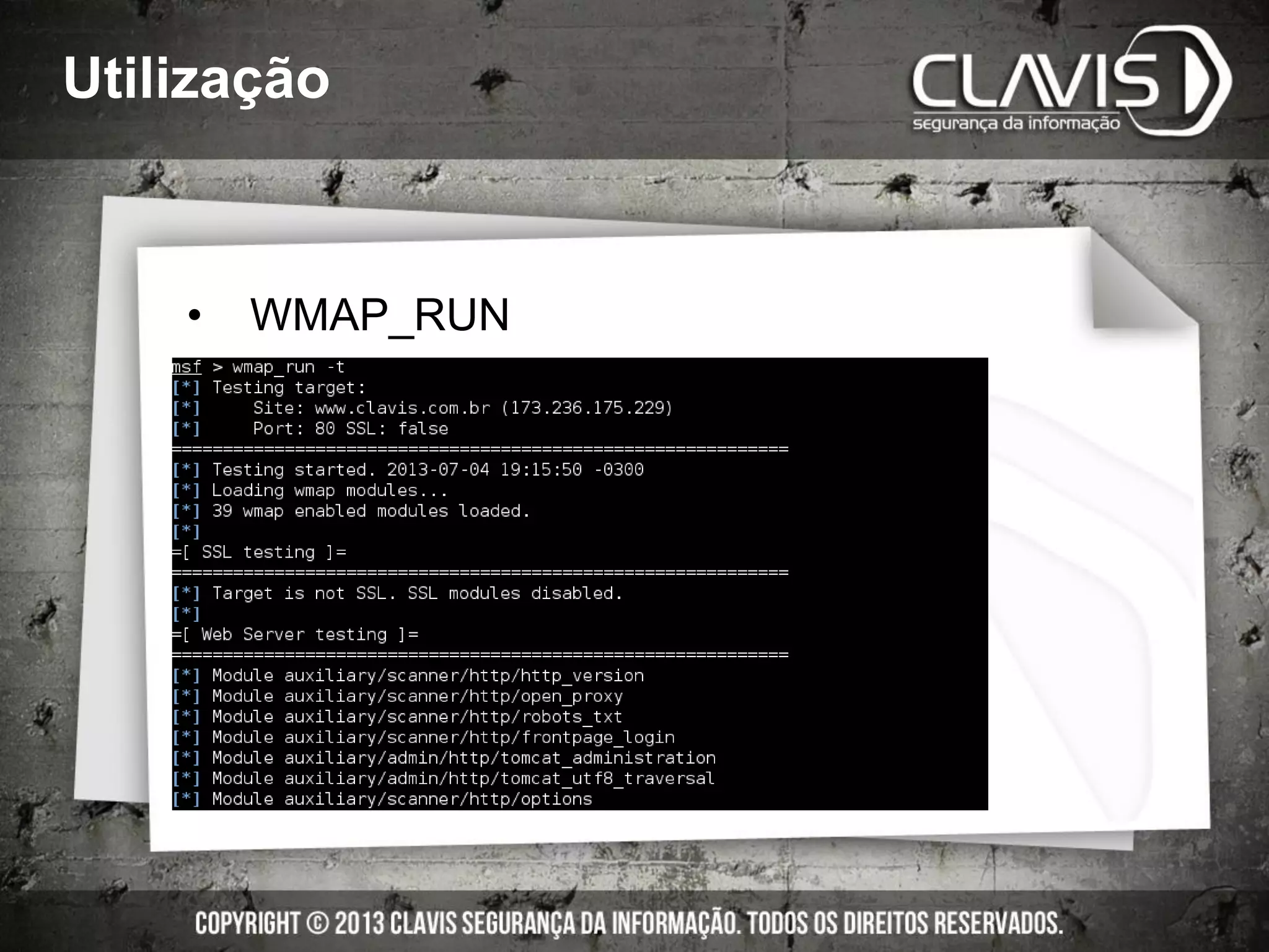 Utilização
• WMAP_RUN
 