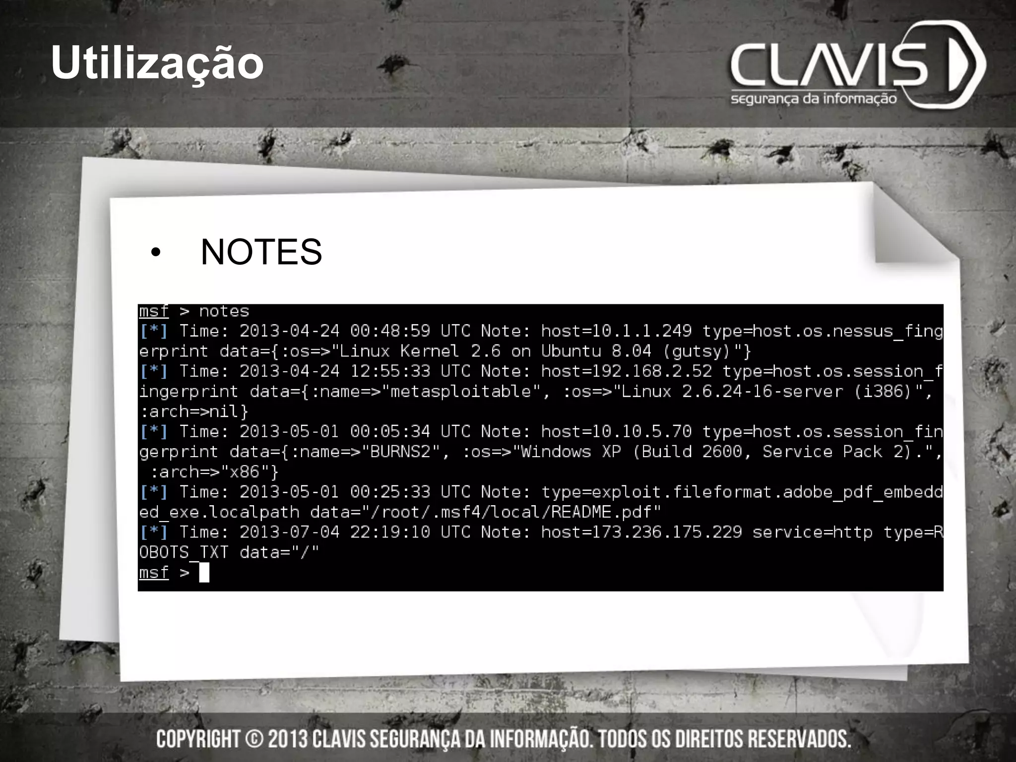 Utilização
• NOTES
 