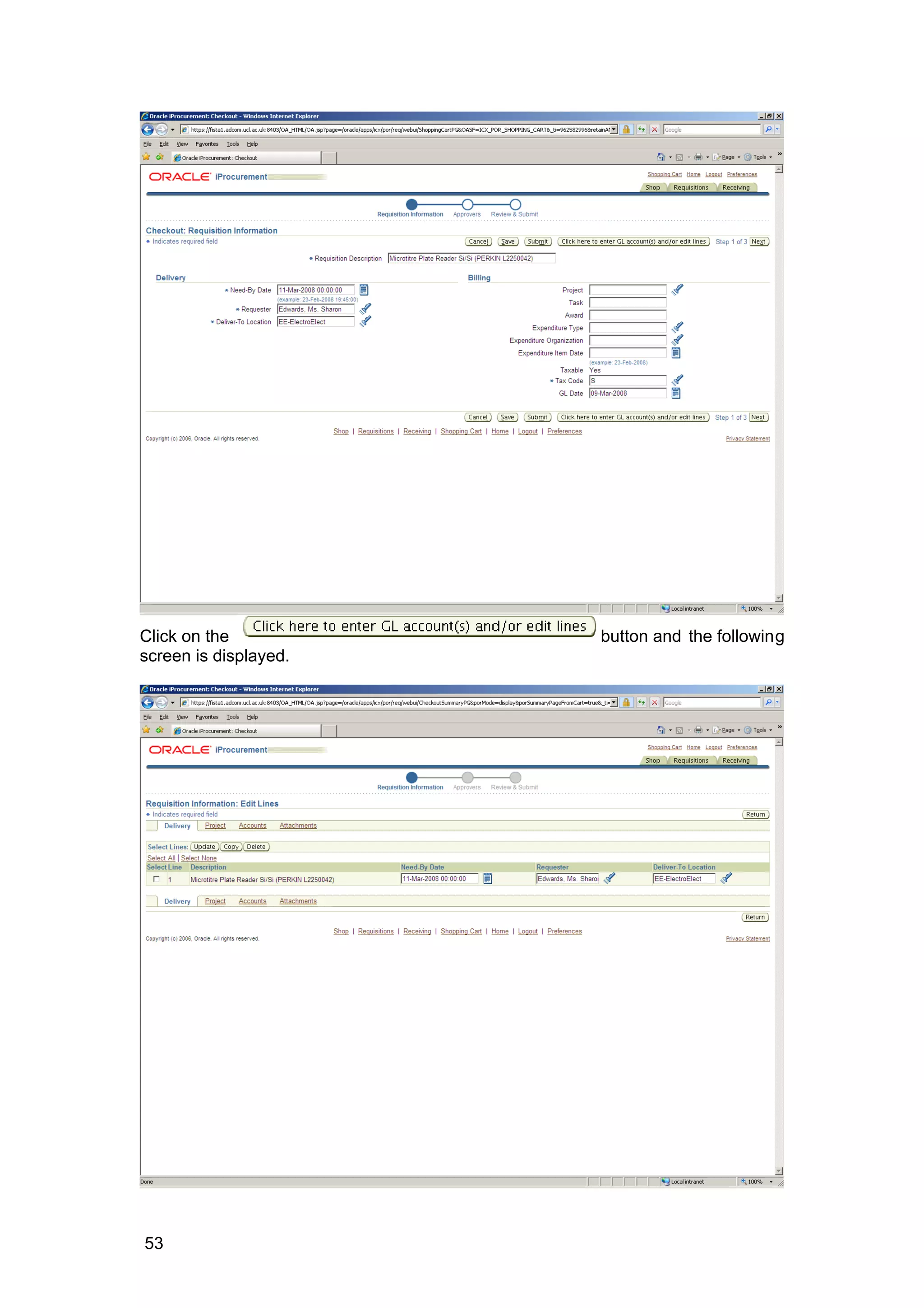 Click on the button and the following
screen is displayed.
53
 