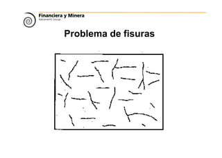 Problema de fisuras
 