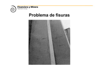 Problema de fisuras
 