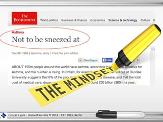 Erin M. Lyons – BiomedNouvelle © 2014 – FIT 2014, Berlin
 