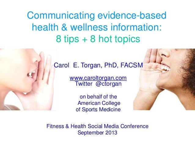 communicating evidencebased health wellness information tips communicating evidencebased health wellness information tips hot topics
