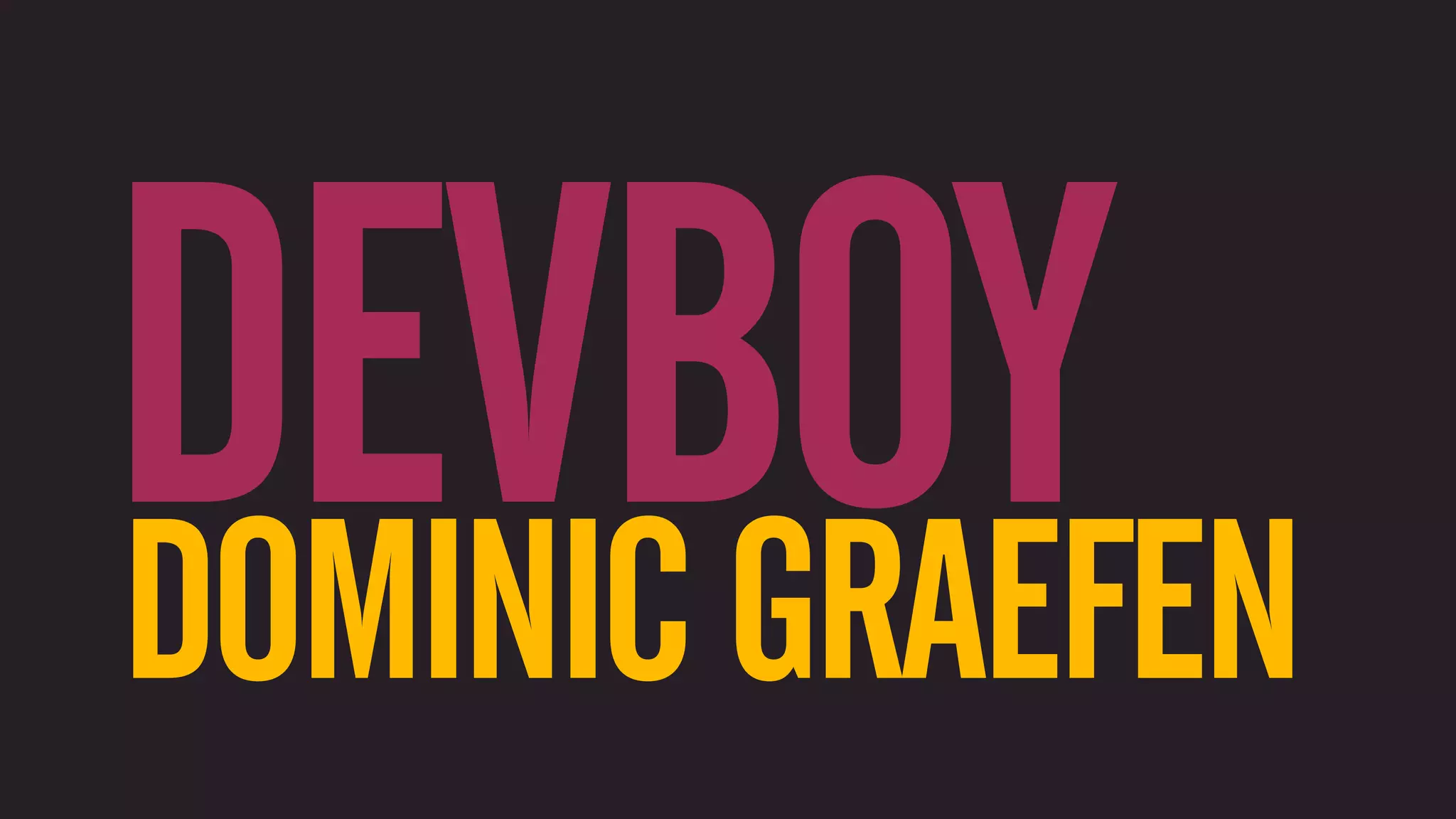 DEVBOY DOMINIC GRAEFEN 