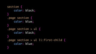 section {
color: black;
}
.page section {
color: blue;
}
.page section > ul {
color: black;
}
.page section > ul li:first-child {
color: blue;
}
 