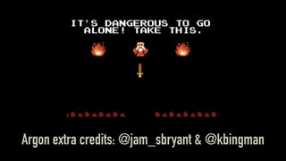 Argon extra credits: @jam_sbryant & @kbingman
 