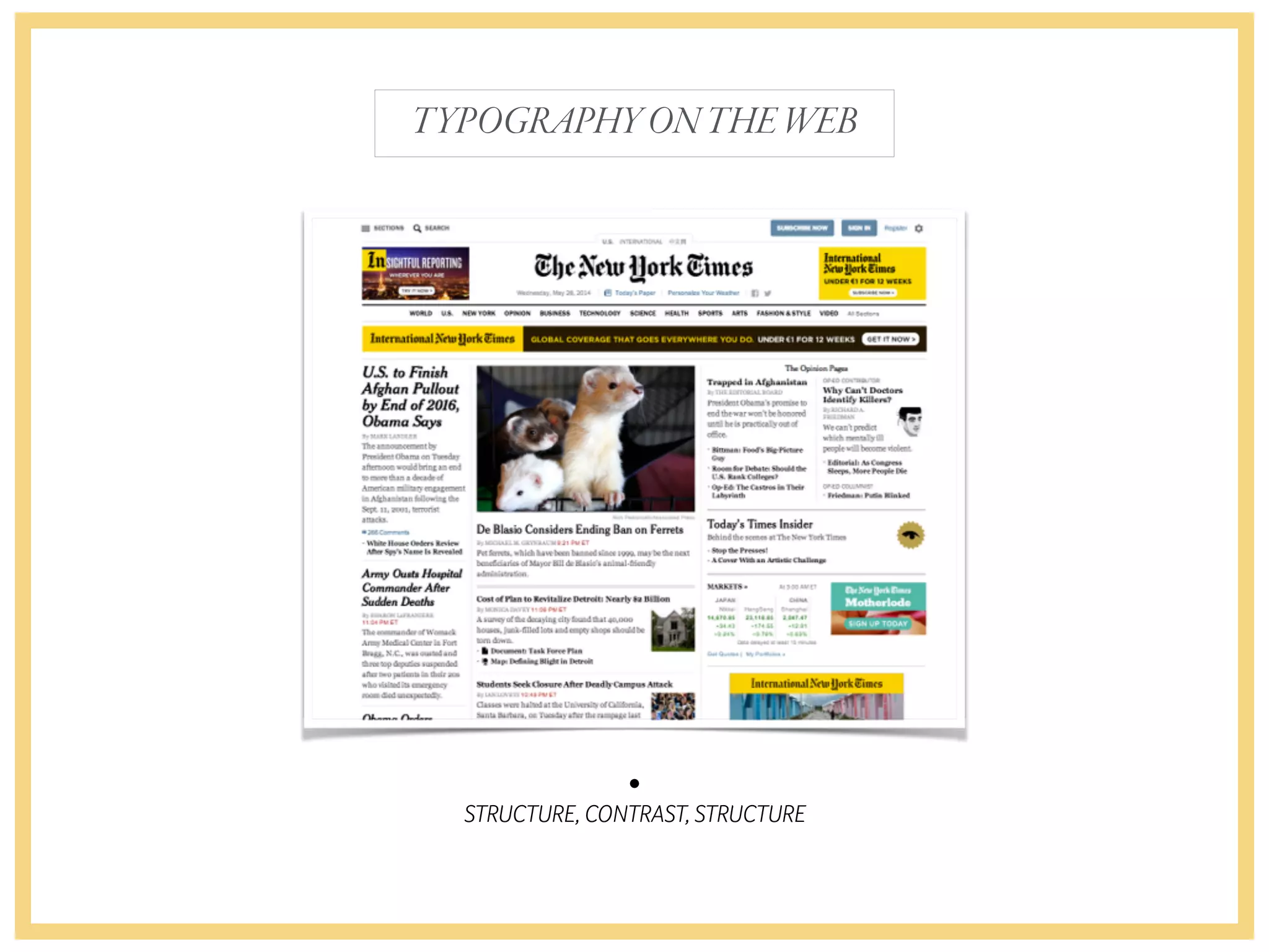 STRUCTURE, CONTRAST, STRUCTURE
TYPOGRAPHYONTHEWEB
 