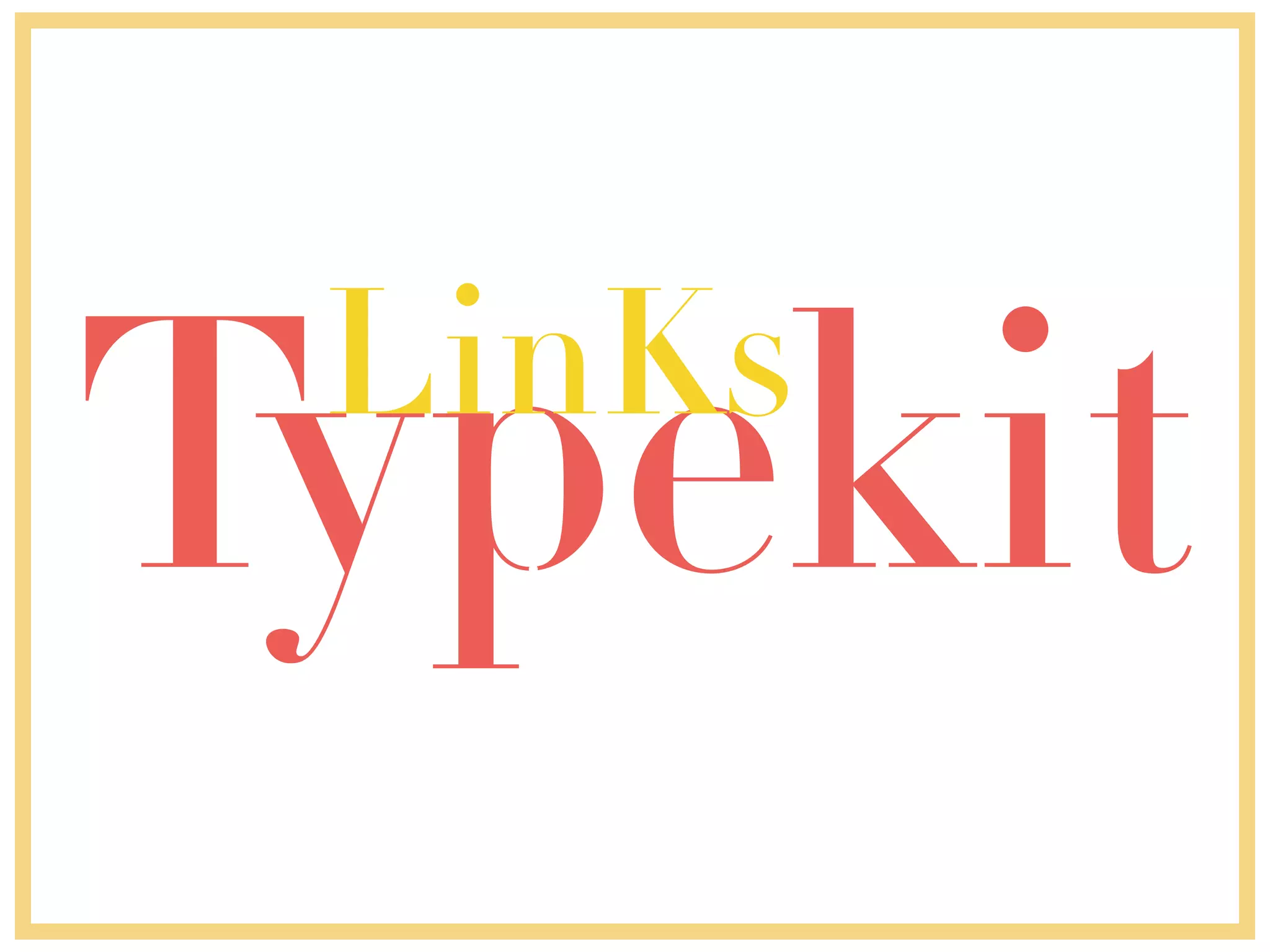 TypekitLinKs
 