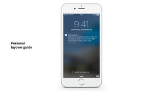 Personal
layover guide
 