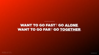 R E M E M B E R
WANT TO GO FAST? GO ALONE.
WANT TO GO FAR? GO TOGETHER.
B L M R S & F I T C
T O R O N T O 2 0 1 7 www.blmrs.com
 