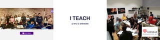 I TEACH
@ NYU & SHENKAR
 