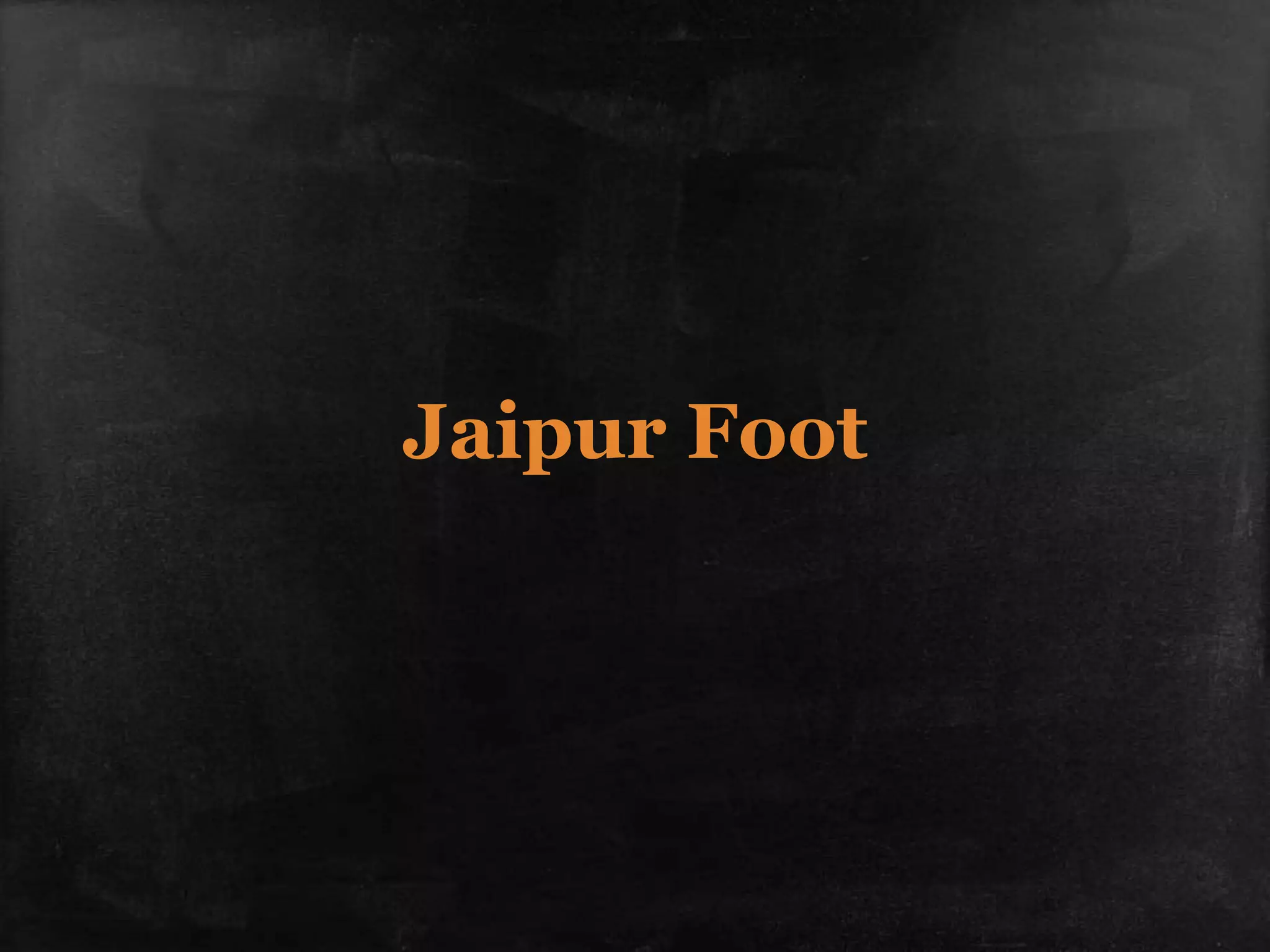 Jaipur Foot
 