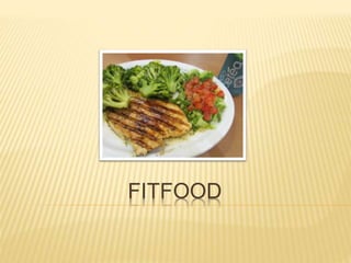 FITFOOD
 