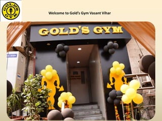 Welcome to Gold’s Gym Vasant Vihar
 