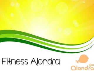 Fitness Alondra
 