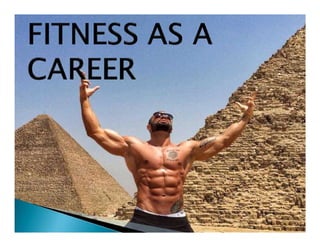 Fitness as a career