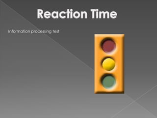 Information processing test
 