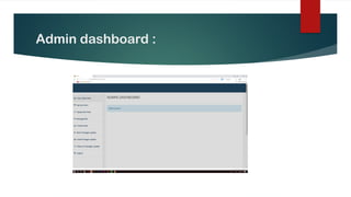 Admin dashboard :
 