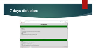 7 days diet plan:
 