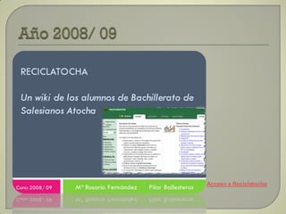 Acceso a Reciclatocha
 