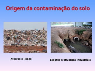 AAtteerrrrooss ee lliixxõõeess EEssggoottooss ee eefflluueenntteess iinndduussttrriiaaiiss 
 