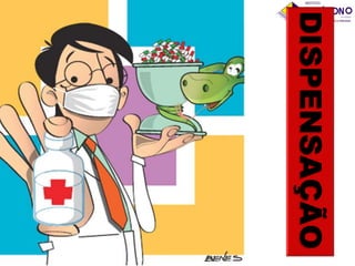 DISPENSAÇÃO

 