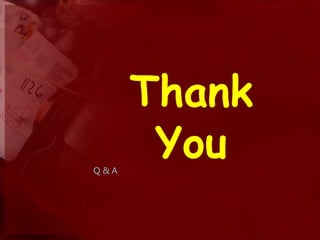 Thank
You
Q & A
 