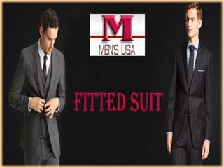 Fitted suits