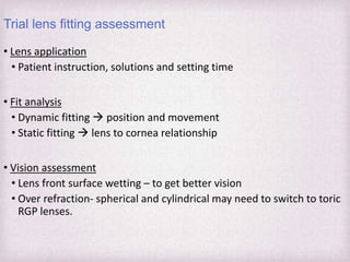 Fitting Philosophies and Assessment of Spherical RGP lenses | PPTX