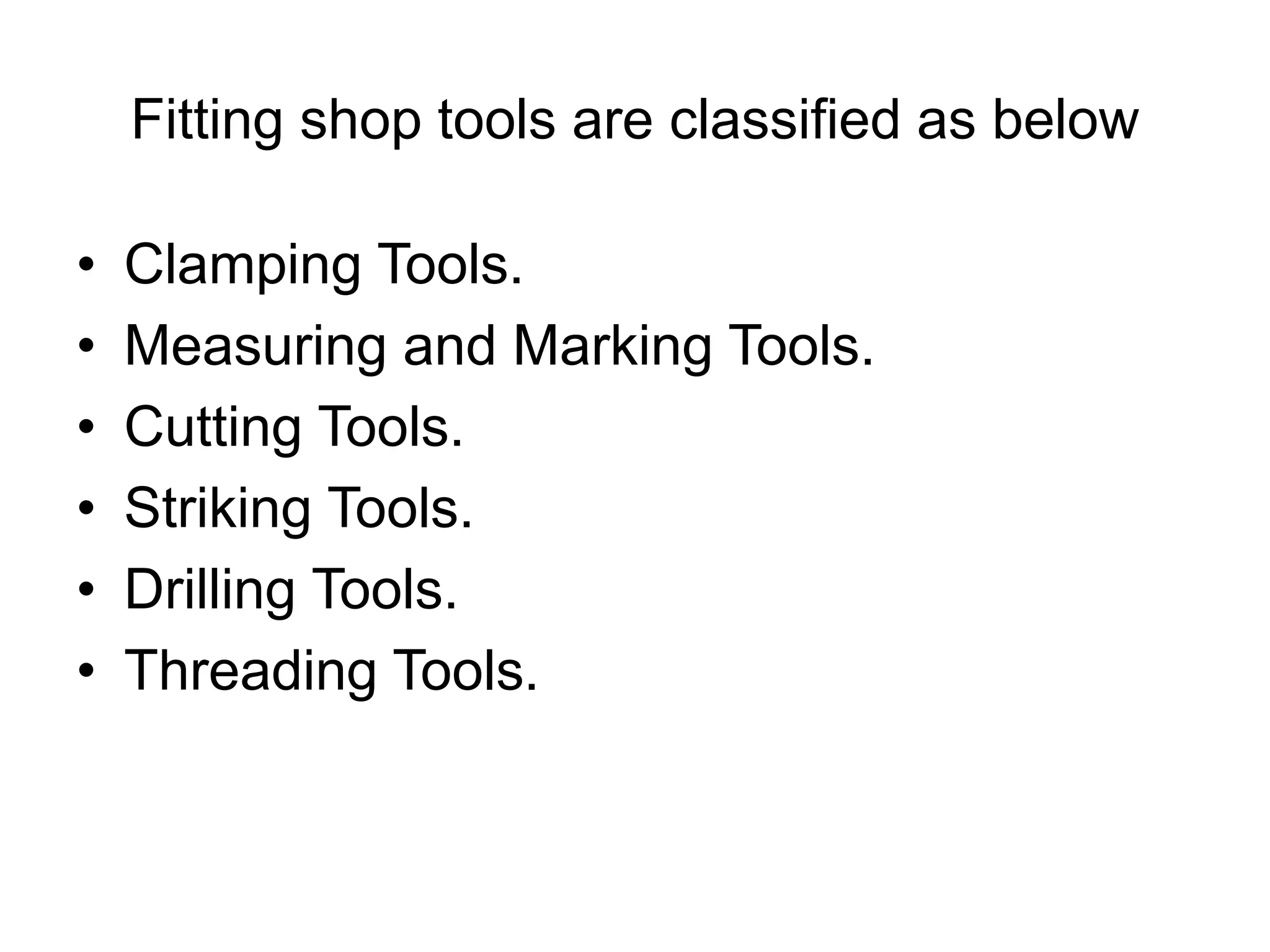 fitting shop and tools used in fitting shop .ppt
