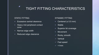 Edge Clearance Rgp FITTING SPHERICAL RIGID GAS PERMEABLE CONTACT LENS | PPTX
