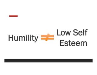 More Humility Drives Faster Growth (And other Mysteries of Influence)