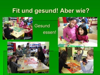 Fit und gesund - Projektwoche Ackermannschule