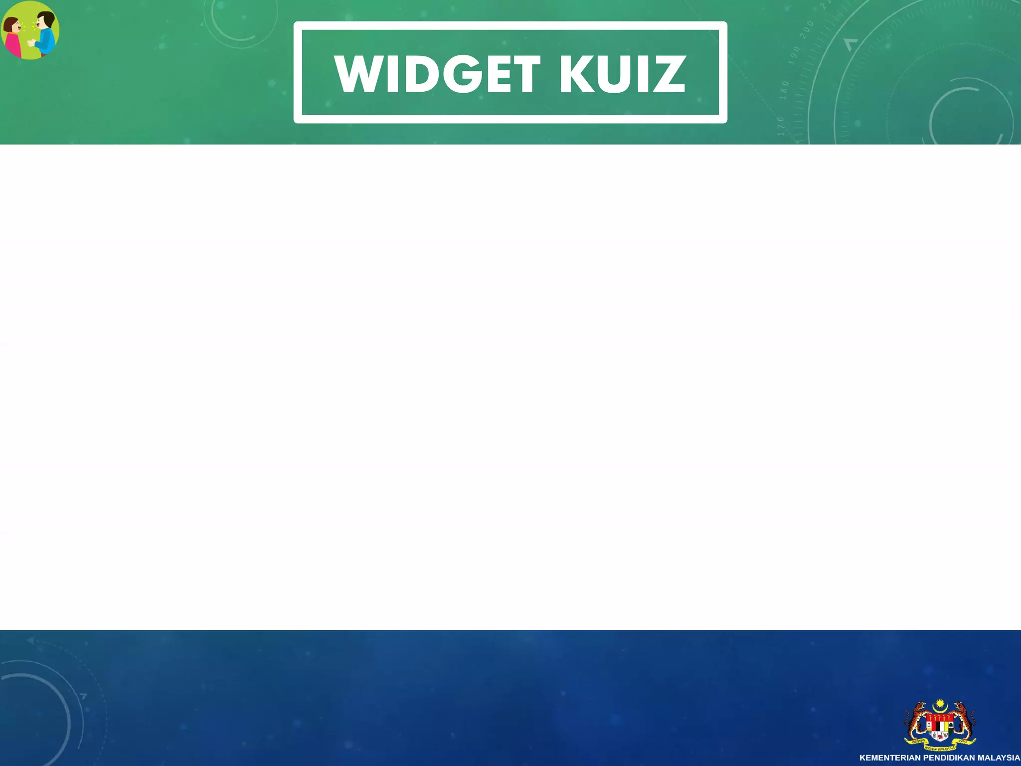 WIDGET KUIZ
 