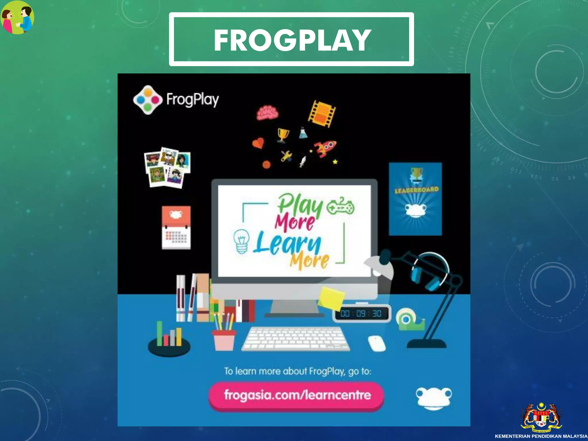 FROGPLAY
 