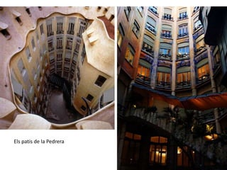 Els patis de la Pedrera
 