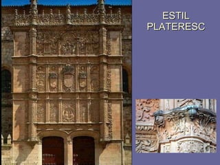 ESTIL PLATERESC 