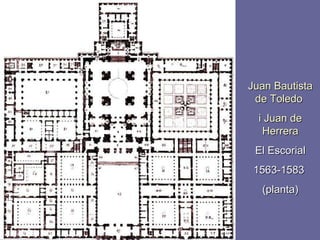 Juan Bautista de Toledo  i Juan de Herrera El Escorial 1563-1583  (planta) 