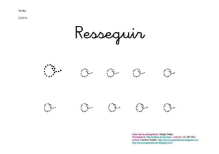 NOM:

DATA:




            Resseguir

        o o o o o
        o o o o o
 