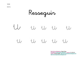 NOM:

DATA:




            Resseguir

        u u u u u
        u u u u u
 