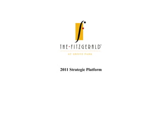 2011 Strategic Platform
 