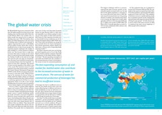 6 7
The global water crisis
The World Health Organisation estimated in 2014
that 784 million people do not have access to safe
drinking water and that nearly half of them live
in Sub-Saharan Africa6
. On a positive note, 1.3
billion people have gained access to improved
drinking water since 1990. Nevertheless, these
figures are widely disputed due to the way “access”
to drinking water is defined and measured. It
neglects important factors such as affordability
and the quality of water, which often results in
insufficient access to water for poor people. One
important measure employed is the number of
pipes installed in a country. However, as Barlow
points out: “Just because there is a pipe does
not mean clean water is coming out of it, and if
there is,it may be far from where people actually
live. Further, if tariffs on the water are too high
and cannot be paid, new pipes are immaterial”7
.
Thus, the water source should be located within
a convenient distance from the household – in
extent no more than 1 kilometre. The amount
of water received, regardless of the ability to pay,
is also crucial. The minimum amount of water
required to meet basic human needs is contested.
The United Nations’ Deveopment Programme,
UNDP, consider 20 liters per person the amount
necessary to meet basic needs8
. While 20 litres
may be the minimum for decent living it is
widely stated that higher volumes are required
for daily household needs,Peter Gleick presented
a convincing argument for 50 litres as a more
appropriate volume to be able to have enough
drinking water for survival, water for sanitation
services, human hygiene and household needs9
.
Access to water is unequal within different
regions and countries. Those without sufficient
access to water are normally poor and often live
in rural areas.Progress and improvement towards
greater access is mainly benefitting wealth-
ier people and leads to increased inequalities6
.
Moreover, women and girls often spend several
hours a day fetching water. Hence the girls miss
the chance to go to school.3.6 million people die
every year from water-related diseases and 1.5
millions of these are children7
.These diseases kill
more people worldwide than all wars and con-
flicts in the world.Many also suffer from chronic
diarrhoea. Poor people often use disproportion-
ately much of their total disposable household
income on water. Because water is a basic need
and impossible to go without, paying for water
may go at the expense of other needs and leave
little money for other important necessities such
as food, health services, medicines, etc. In the
Human Development Report 2006 UNDP states
that “Clean water and sanitation are among the
most powerful drivers for human development.
They extend opportunity, enhance dignity and
help create a virtuous cycle of improving health
and rising wealth.”10
The largest corporate water users are beverage
and food companies, such as Coca-Cola, Nestle,
PepsiCo,Unilever and beer companies.Especially
the production of soft drinks and beer require a
lot of water.11
The fast-expanding consumption of,
and market for, bottled water also contribute to
the increased extraction of water in several places7
.
The overuse of water for commercial production
of beverages has lead to insufficient access to
water for poor people, women, lower castes and
certain ethnical groups in different rural areas in
India and Pakistan, an issue we will return to in
the cases. This is because the local communities
are left with little access as large volumes of water
are appropriated, sold and allocated to wealthier
people through the production of beverages.
Less than 1 % of the world’s water is accessible
freshwater12
, and the groundwater supplies are
decreasing.20 % of the aquifers are over- exploited
and some are in critical conditions. The grow-
ing demand for water globally will reinforce
the current pressure on limited natural water
resources and ecosystems (See textbox and map).
The biggest challenges will be in countries
experiencing rapid economic growth, as this
normally requires increased water use. In total,
40 % of the global population is estimated to
live in areas with severe water stress in 2050.The
main reason for increased water use is the growing
demand of industry and manufacturing which
is set to become the largest user of water, while
agriculture will have to feed and create livelihoods
for 2.7 billion more people (UNDP 2006, UN
Water 2014). Currently, agriculture accounts for
70 % of water withdrawal while industry only
accounts for 19 %13
.
Another international measure for water access
is concerned with so called “water stress” and
“scarcity”, based on the total amount available
per person per year in an area. While the “water
stress”category starts at 1,700 cubic meters per
GLOBAL WATER AVAILABILITY AND SCARCITY
Box1
Total renewable water resources, 2011 (m3 per capita per year)
SOURCE:UNWATER2014
5000
Scarcity
Absolute
scarcity
1 700
Stress Vulnerability
15 0001 000 2 500 7 500 50 000
6
WHO 2014
7
Barlow 2013 7A: Barlow
2013,pp 21-22
8
UNDP 2006
9
Gleick 1996
10
UNDP 2006,p 13
11
Hall & Lobina 2012
12
Lambooy 2011,Norge 	
Bank 2009
13
FAO 2014
14
Karnani 2012
15
Upadhyaya 2013
The fast-expanding consumption of, and
market for, bottled water also contribute
to the increased extraction of water in
several places. The overuse of water for
commercial production of beverages has
lead to insufficient access
In Asia, industrial water use is predicted to
increase by 65 % between 2000 and 2030.The case
studies in this report are mainly from India.Here
53 % of the population,approximately 660 million
people,live in water scarce areas14
.The availability
of freshwater resources is rapidly declining mainly
due to population growth and the changing life-
style associated with improved material standard
of living for some groups15
. In India, farmers use
as much as 80 % of the water resources. In 2050,
it is projected that water sources supplying 1.2
billion people will be exhausted14
.
Source: WWAP,prepared with data from FAO AQUASTAT (aggregate data for all countries except
Andorra and Serbia,external data) (website accessed Oct 2013),and using UN-Water category thresholds.
person annually, from 1000–500 cubic meters
per person per year is defined as water scarcity.
The international standard is 2,000 cubic meters
per person annually.
Figure1
 