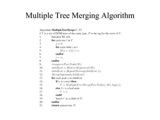 Multiple Tree Merging Algorithm 