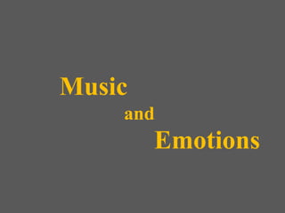 Music
and

Emotions

 